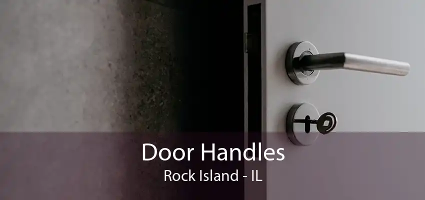 Door Handles Rock Island - IL