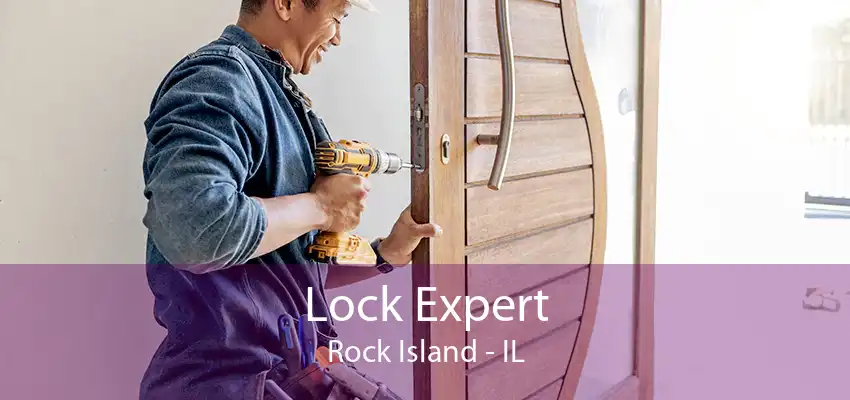 Lock Expert Rock Island - IL