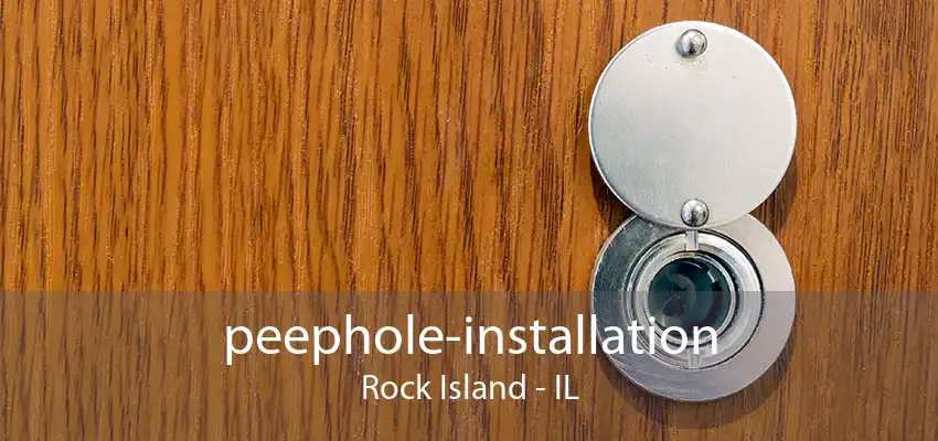 peephole-installation Rock Island - IL